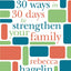 30 Ways in 30 Days to Strengthen Your Family