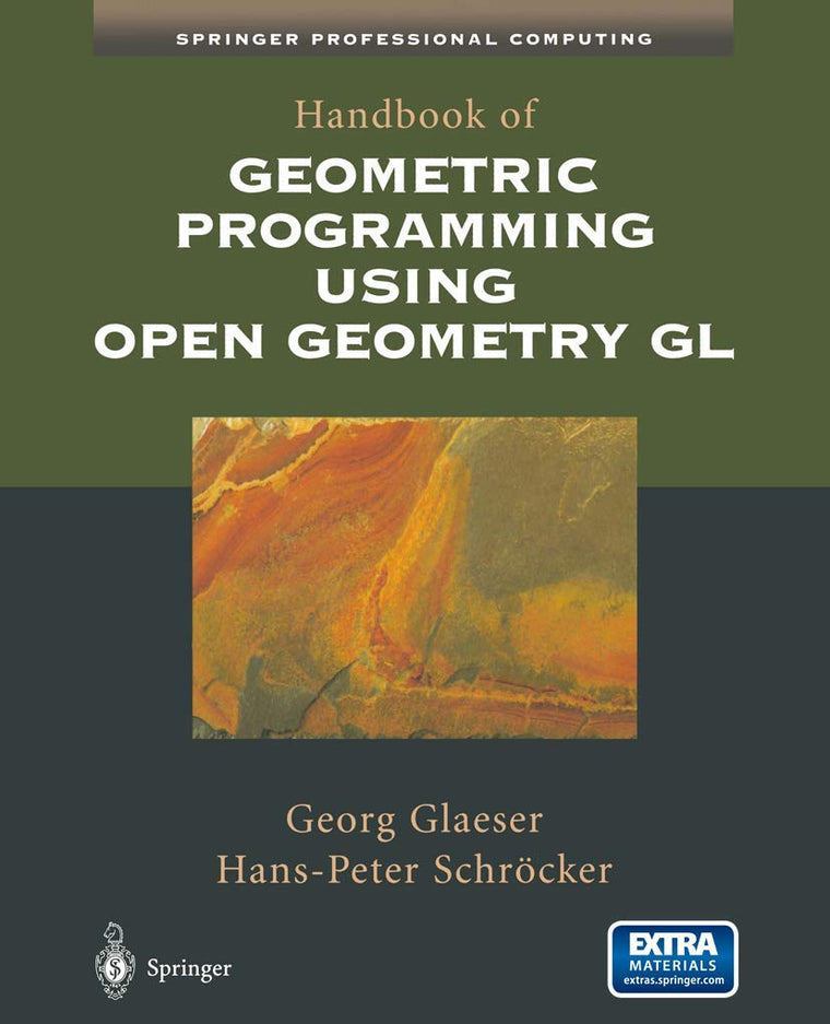 Handbook of Geometric Programming Using Open Geometry GL (Springer Professional Computing)