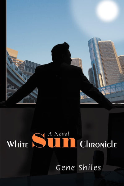 WHITE SUN CHRONICLE