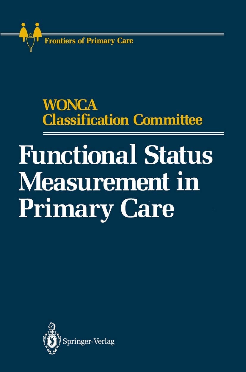 Functional Status Measurement in Primary Care (Frontiers of Primary Care)