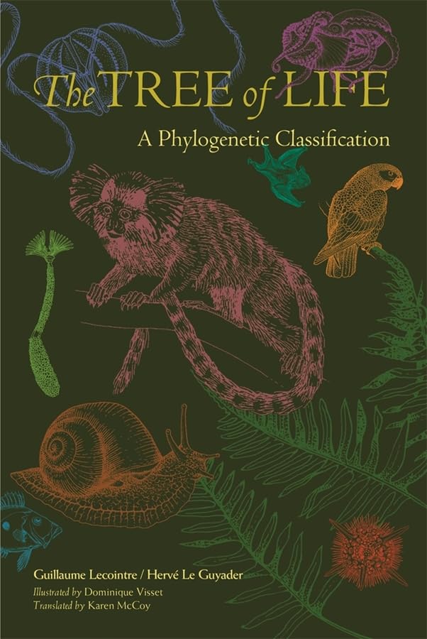 The Tree of Life: A Phylogenetic Classification (Harvard University Press Reference Library)