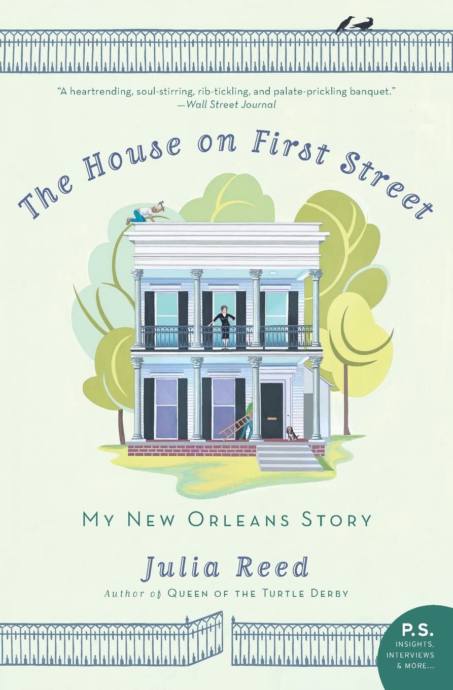 The House on First Street: My New Orleans Story