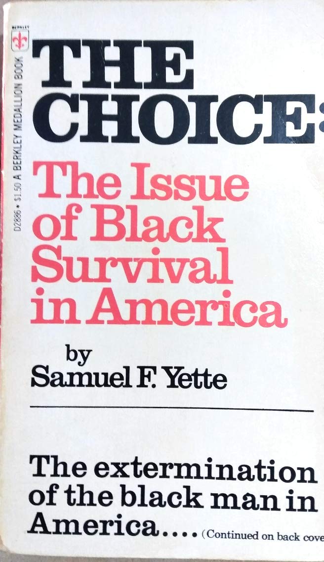 The Choice: The Issue of Black Survival in America (A Berkle