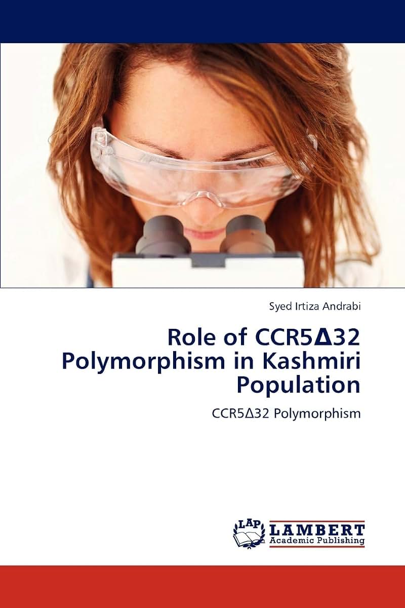 Role of CCR5?32 Polymorphism in Kashmiri Population: CCR5?32 Polymorphism