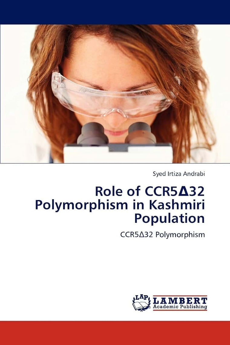 Role of CCR5?32 Polymorphism in Kashmiri Population: CCR5?32 Polymorphism