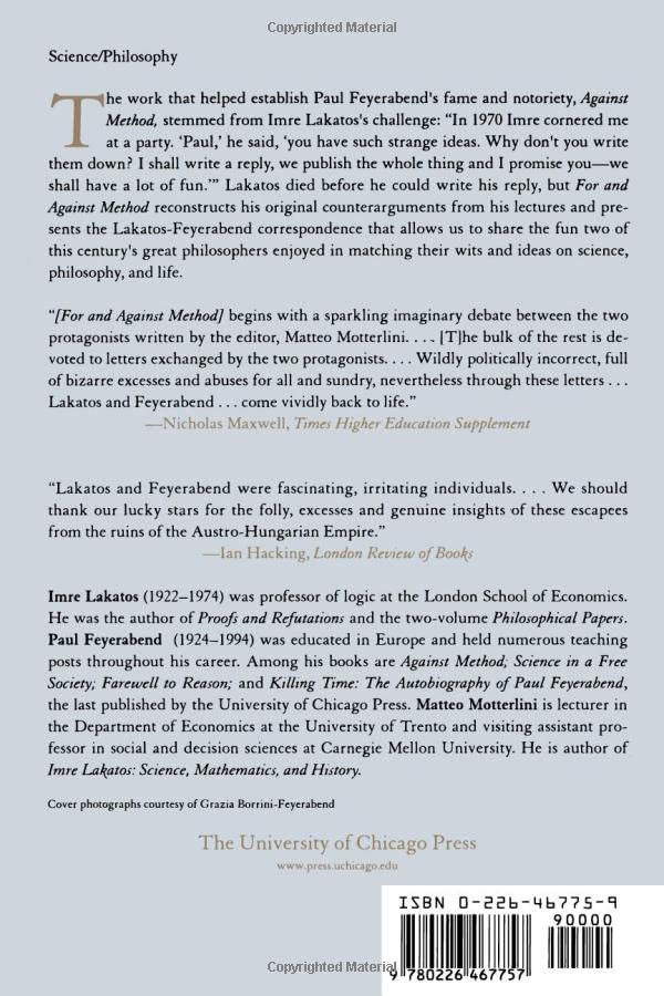 For and Against Method: Including Lakatos's Lectures on Scientific Method and the Lakatos-Feyerabend Correspondence — back cover