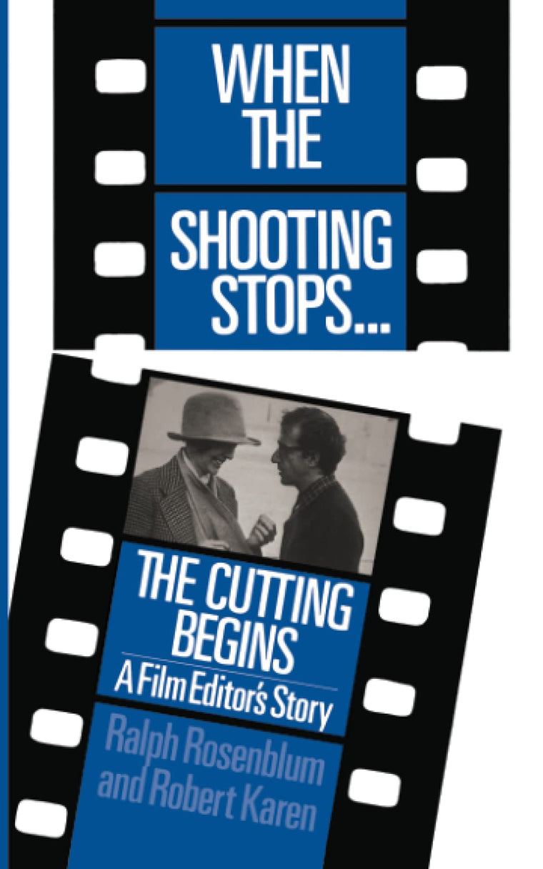 When the Shooting Stops the Cutting Begins (Da Capo Paperback)