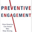 Preventive Engagement: How America Can Avoid War, Stay Strong, and Keep the Peace (A Council on Foreign Relations Book)