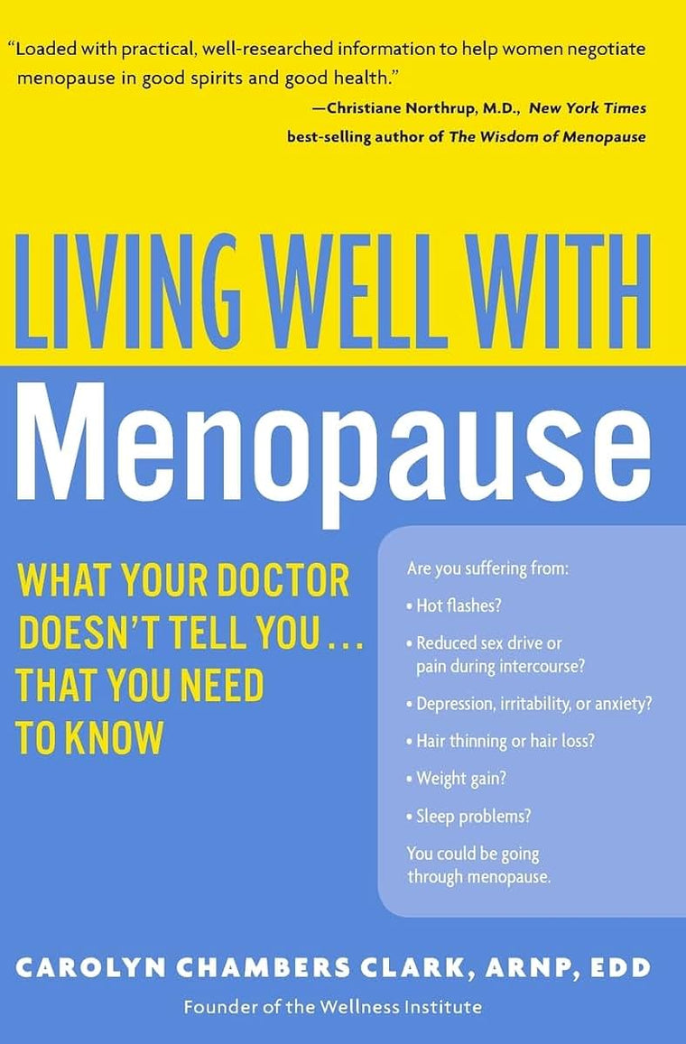 Living Well with Menopause: What Your Doctor Doesn't Tell You...That You Need To Know (Living Well (Collins))