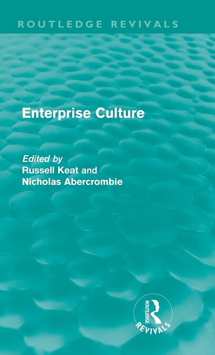 Enterprise Culture (Routledge Revivals)