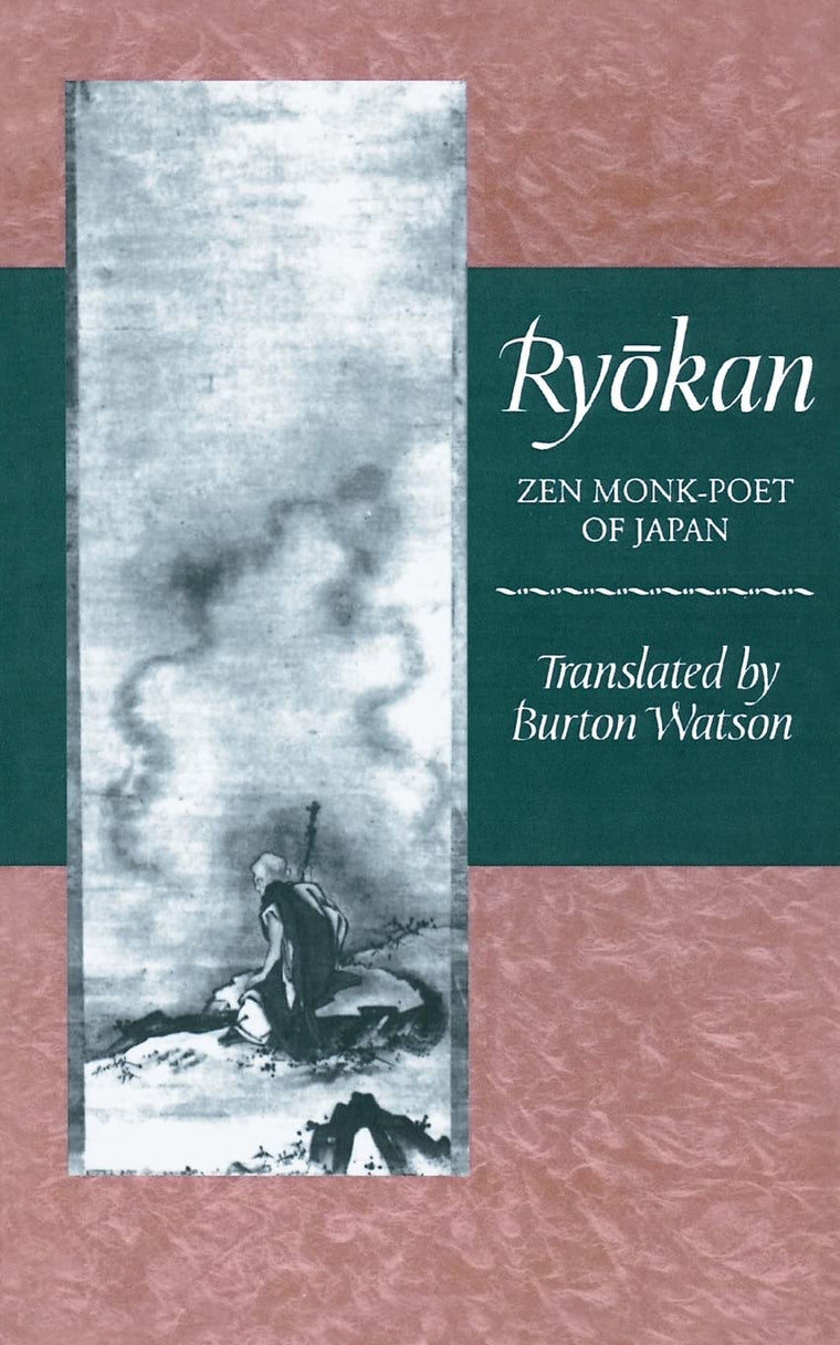 Ryokan: Zen Monk - Poet of Japan