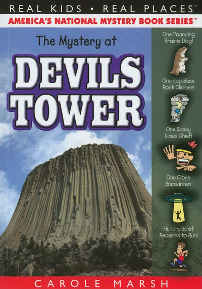 The Mystery at Devils Tower (Real Kids! Real Places! (Paperback))