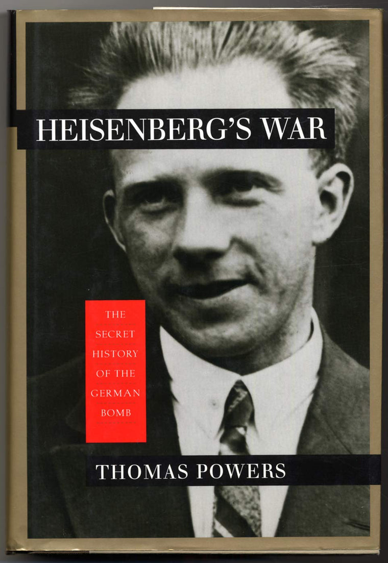 Heisenbergs War: The Secret History of the German Bomb by Po