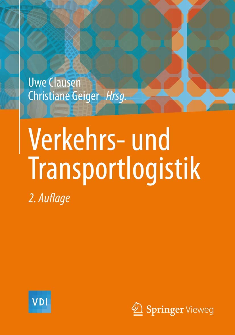 Verkehrs- und Transportlogistik (VDI-Buch) (German Edition)