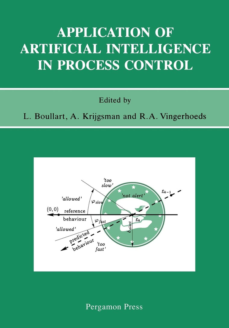 Application of Artificial Intelligence in Process Control: Lecture Notes Erasmus Intensive Course (Linguistics; 7;multilingual Matters)