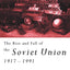The Rise and Fall of the Soviet Union (Routledge Sources in History)