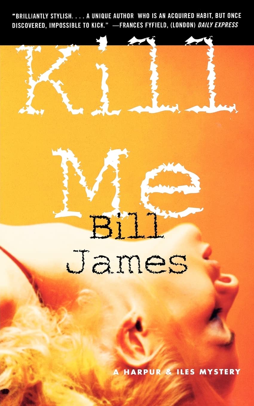 Kill Me (Harpur & Iles Mysteries (Paperback)) (Book 17)