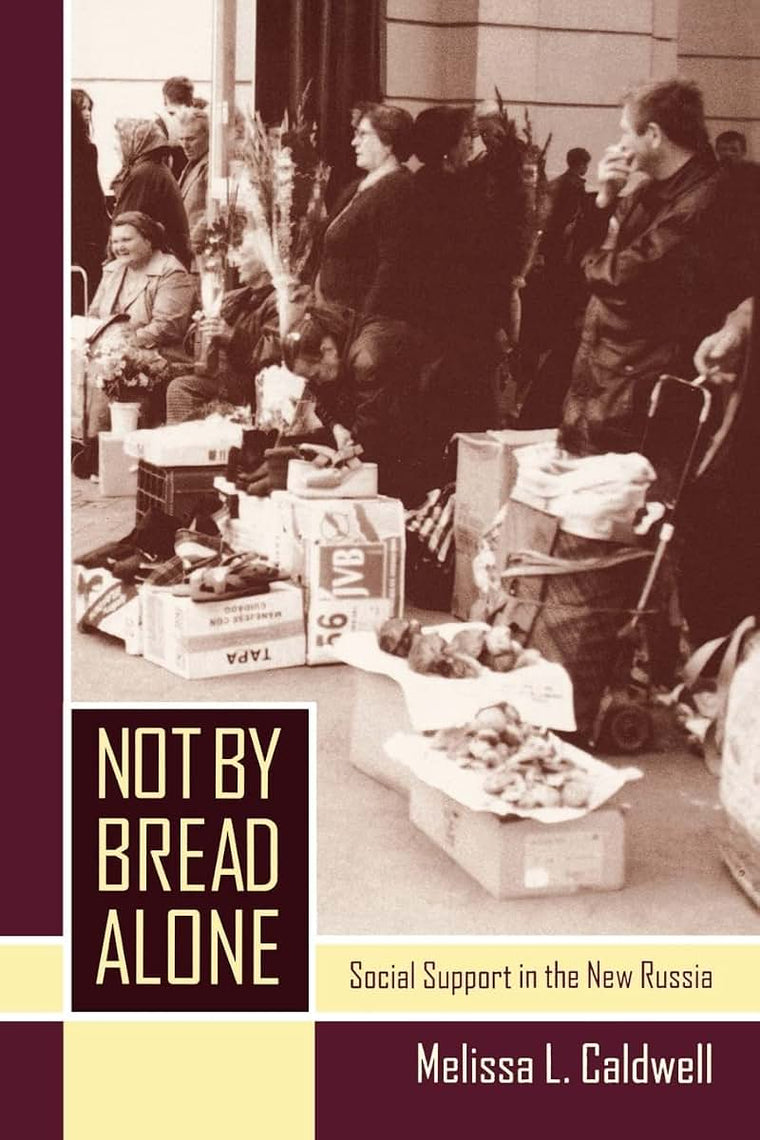 Not by Bread Alone: Social Support in the New Russia