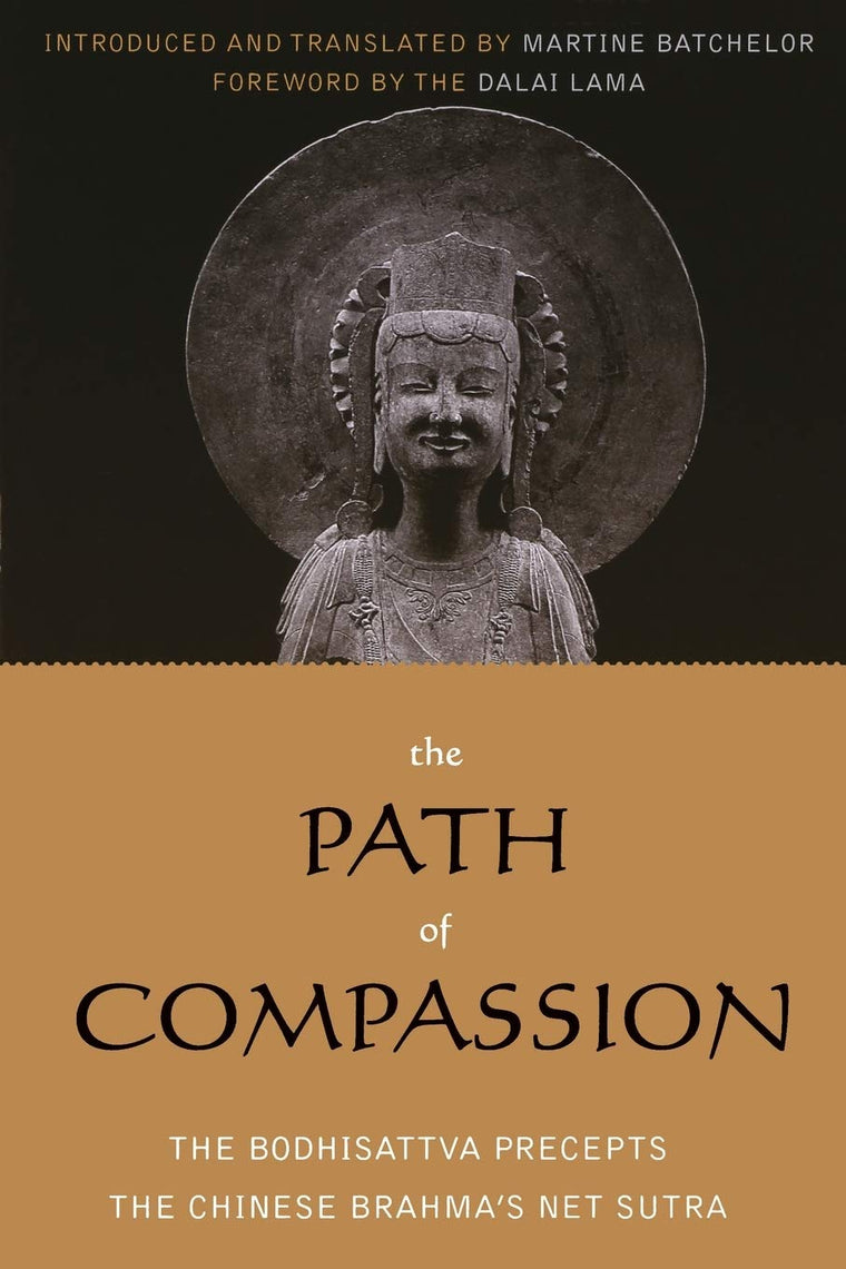 The Path of Compassion: The Bodhisattva Precepts (Sacred Literature Trust Series)