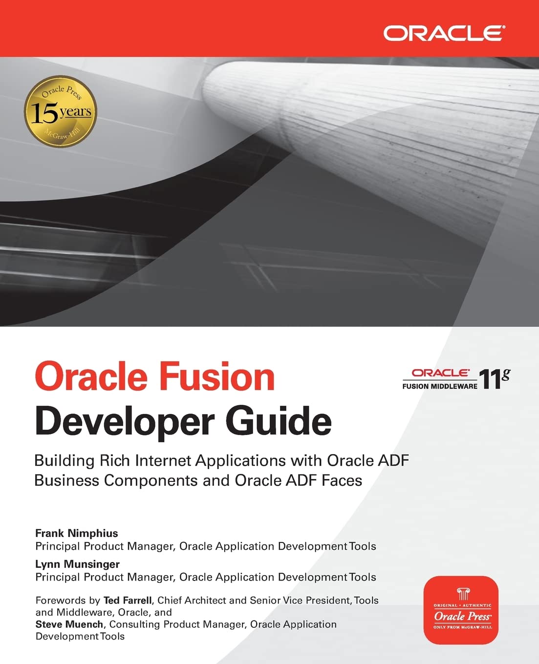 Oracle Fusion Developer Guide: Building Rich Internet Applications with Oracle ADF Business Components and Oracle ADF Faces (Oracle Press)