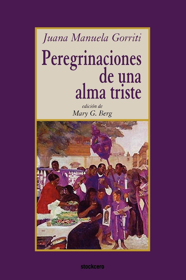 Peregrinaciones de una alma triste (Spanish Edition)