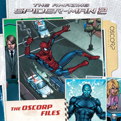The Oscorp Files (The Amazing Spider-Man 2)