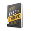 Free to Thrive: How Your Hurt, Struggles, and Deepest Longings Can Lead to a Fulfilling Life