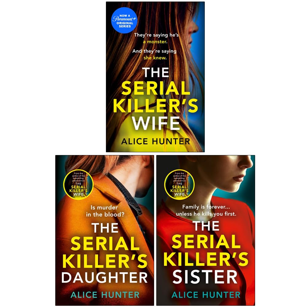 The Serial Killer Series 3 Books Collection Set (The Serial Killers Wife, The Serial Killers Daughter & The Serial Killers Sister)