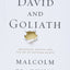 David and Goliath: Underdogs, Misfits, and the Art of Battli
