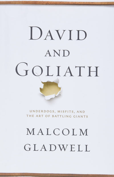 David and Goliath: Underdogs, Misfits, and the Art of Battli