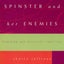 The Spinster and Her Enemies