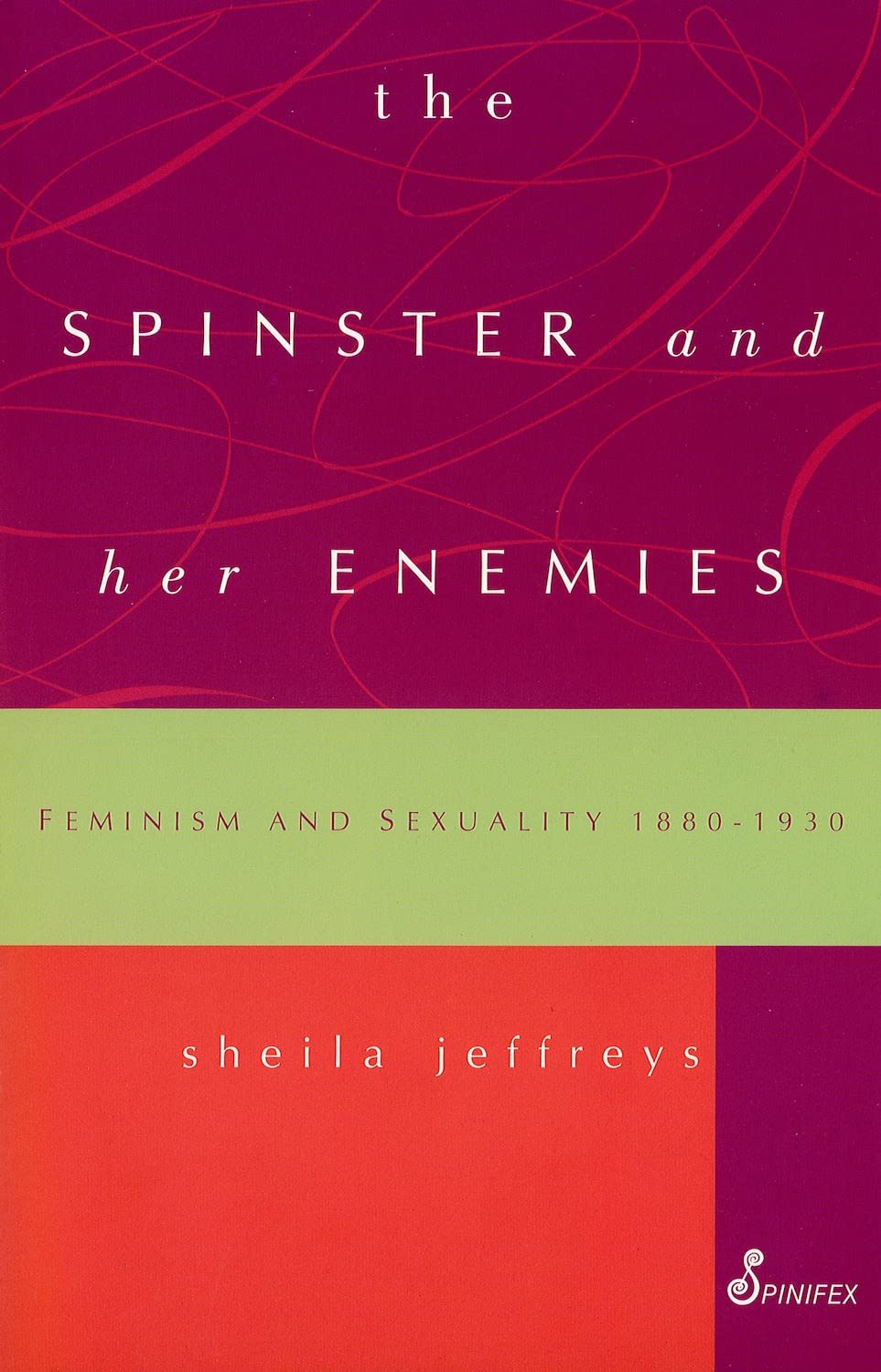 The Spinster and Her Enemies