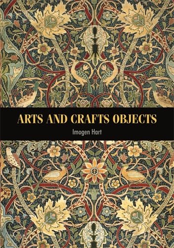Arts and Crafts Objects (Studies in Design and Material Culture)