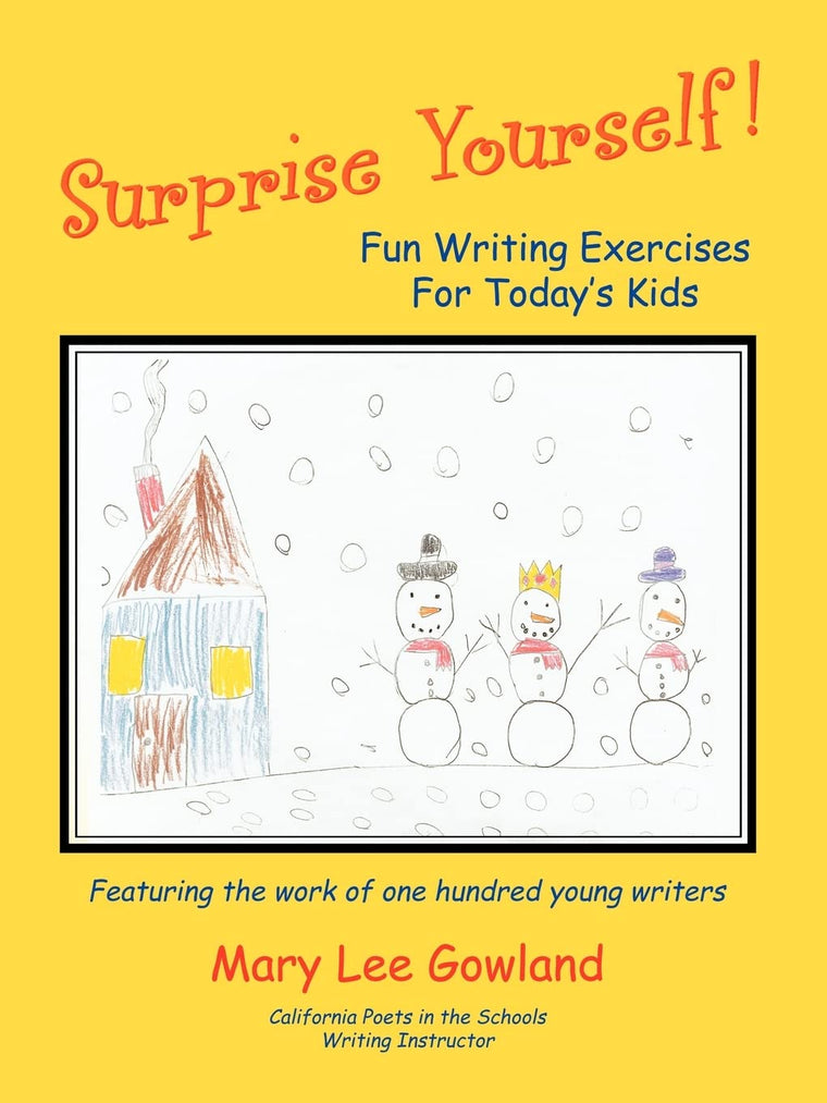 Surprise Yourself!: Fun Writing Exercises For Todays Kids
