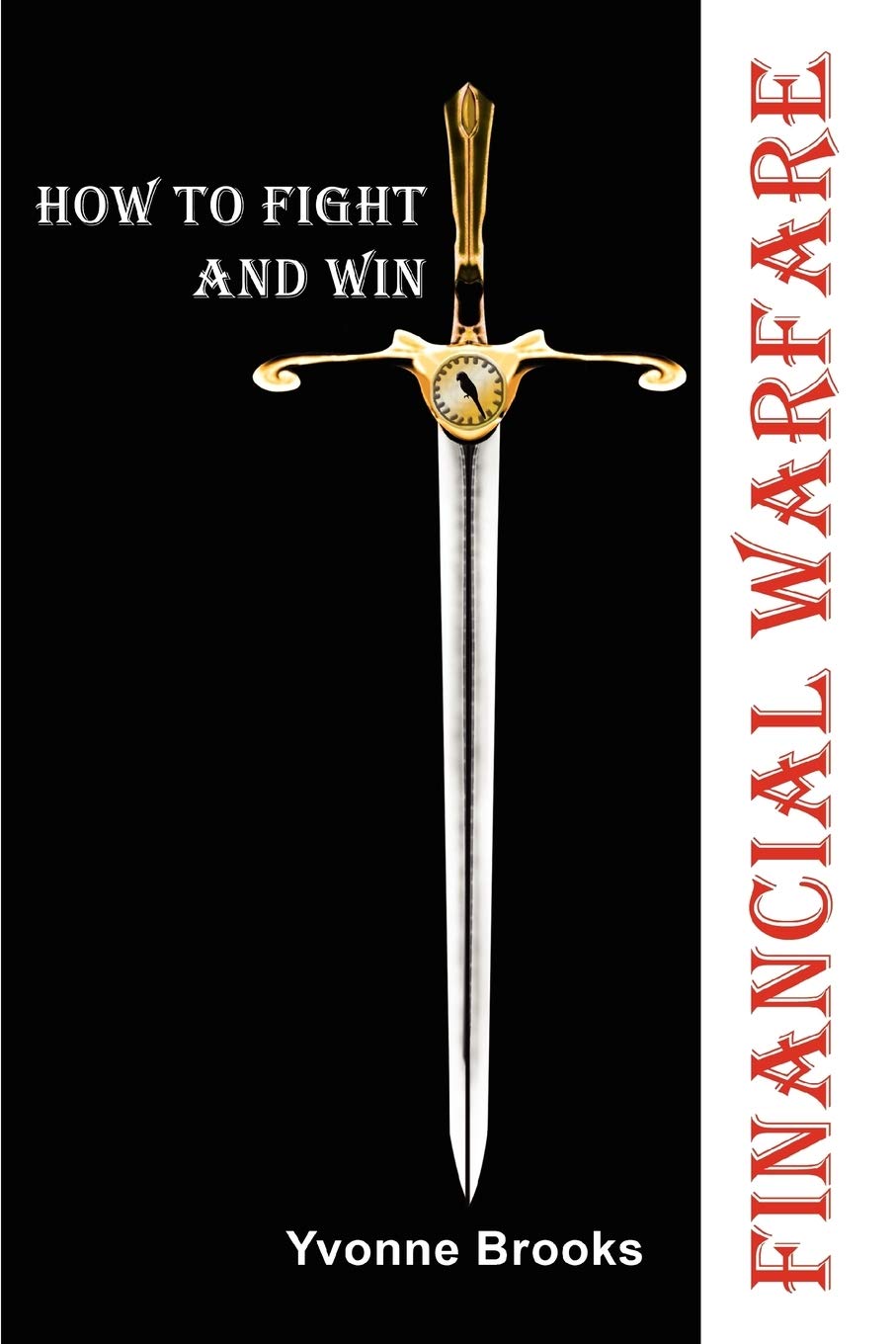 FINANCIAL WARFARE: How To Fight and Win