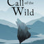 The Call of the Wild (Reader's Library Classics)
