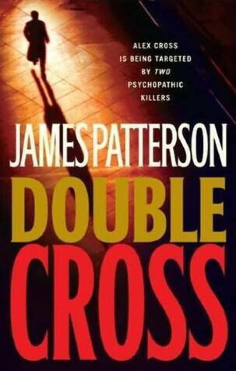 Double Cross (Alex Cross) by James Patterson