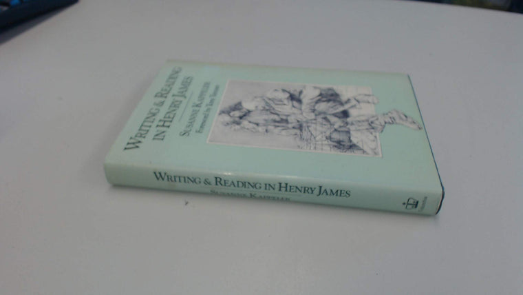 Writing and Reading in Henry James