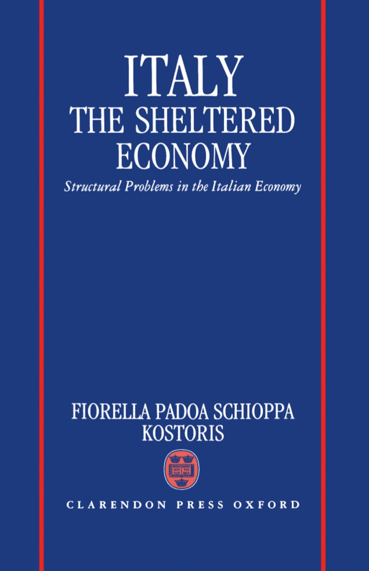 Italy: The Sheltered Economy: Structural Problems in the Italian Economy