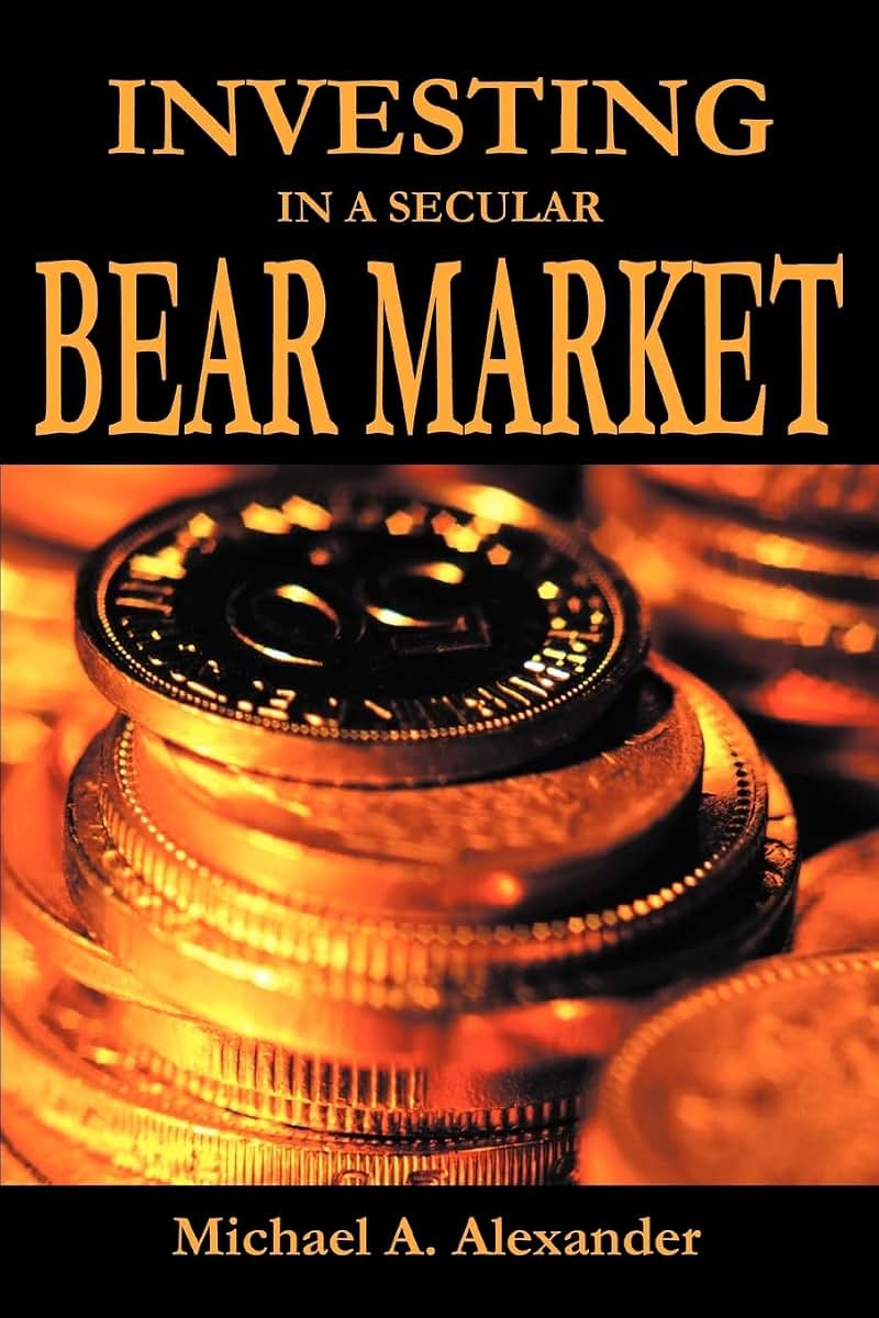Investing in a Secular Bear Market