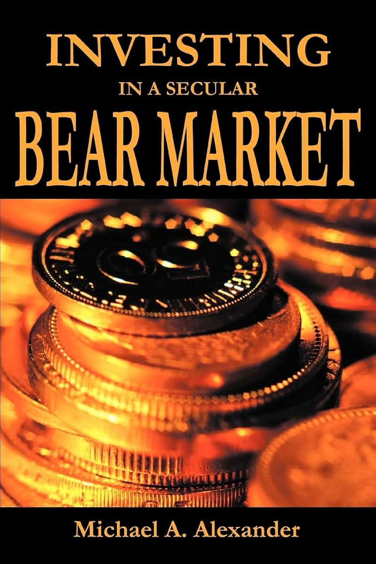 Investing in a Secular Bear Market