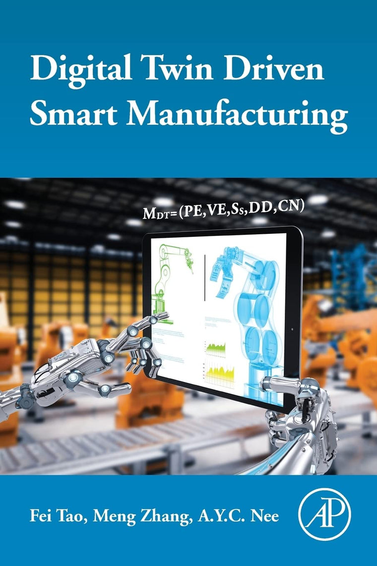 Digital Twin Driven Smart Manufacturing