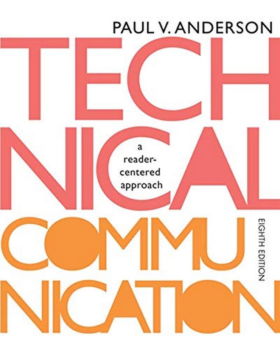 Technical Communication: A reader-centered approach, 8th Edition