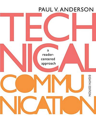 Technical Communication: A reader-centered approach, 8th Edition
