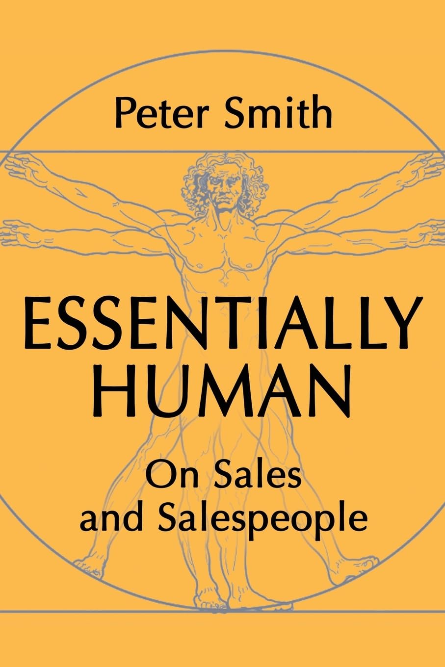 Essentially Human: On Sales and Salespeople