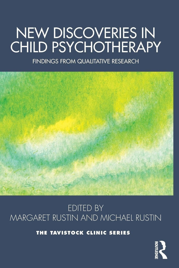 New Discoveries in Child Psychotherapy (Tavistock Clinic Series)