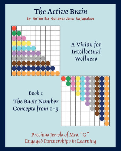 The Active Brain: A Vision for Intellectual Wellness, Book 1