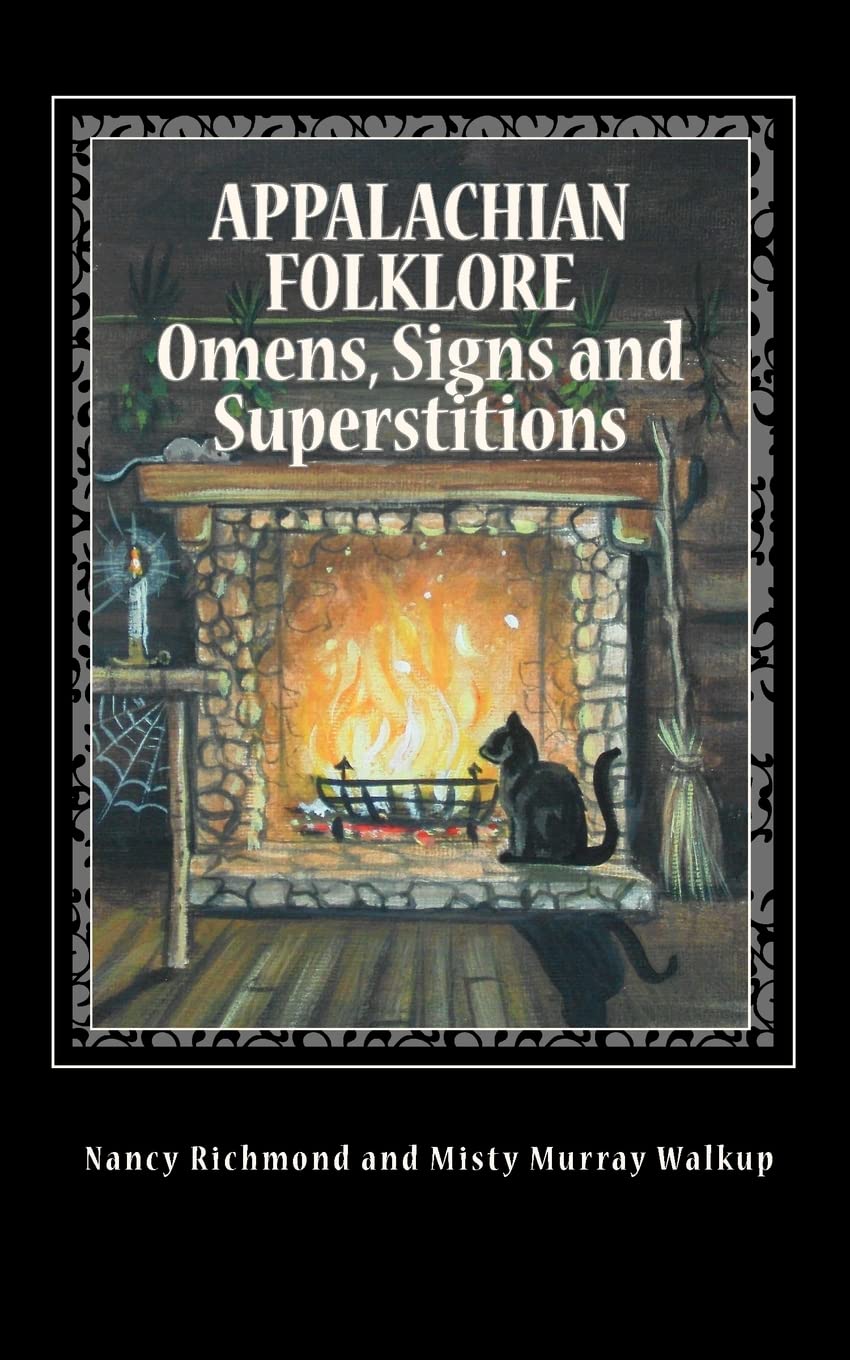 Appalachian Folklore Omens, Signs and Superstitions