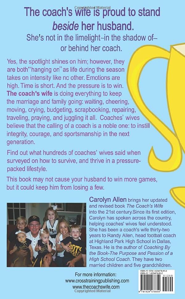 The Coach's Wife: the feelings, pressures, and triumphs of life with a coach