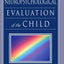 Neuropsychological Evaluation of the Child